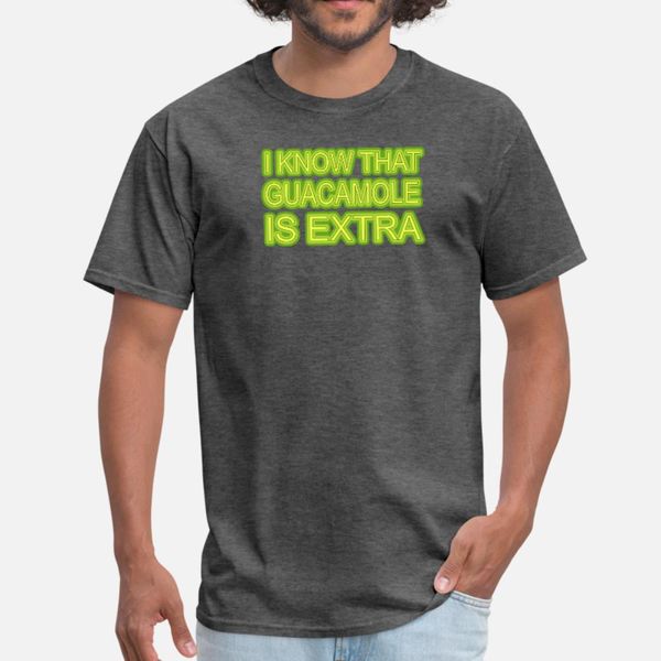 i know that guacamola is extra t shirt men designs short sleeve size s-3xl cool gift fashion spring pattern shirt
i know that guacamola is extra t shirt men designs short sleeve size s-3xl cool gift fashion spring pattern shirt