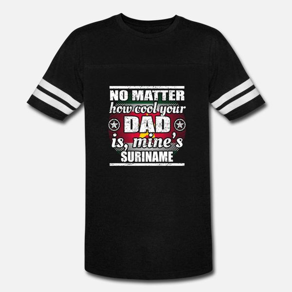 no matter cool dad vater gift suriname png t shirt men designing cotton round neck pictures graphic humor spring novelty shirt
no matter cool dad vater gift suriname png t shirt men designing cotton round neck pictures graphic humor spring novelty shirt