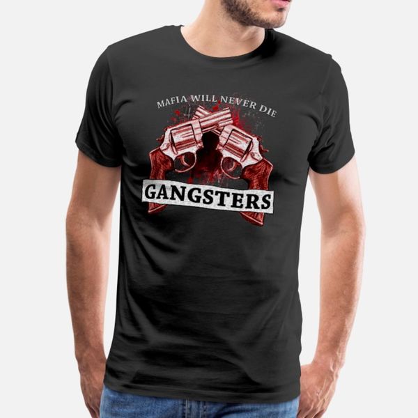 gangsters mafia will never die t shirt men print 100% cotton size s-3xl basic solid anti-wrinkle funny spring novelty shirt
gangsters mafia will never die t shirt men print 100% cotton size s-3xl basic solid anti-wrinkle funny spring novelty shirt