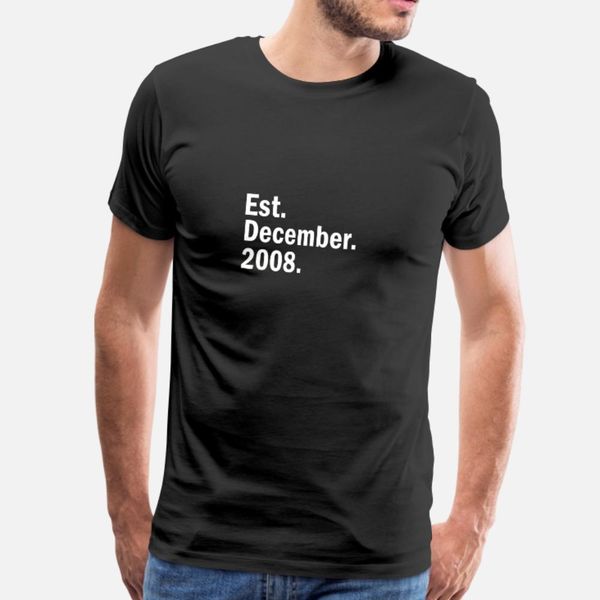 est december 2008 t shirt men printing tee shirt crew neck formal famous fashion summer style cool shirt
est december 2008 t shirt men printing tee shirt crew neck formal famous fashion summer style cool shirt