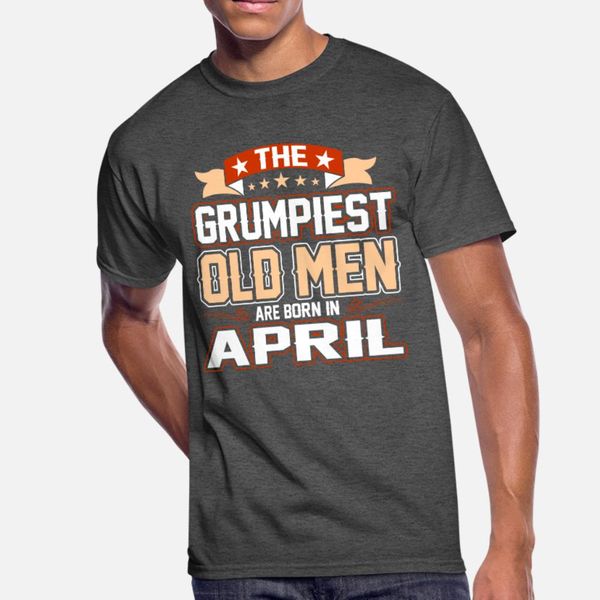 the grumpiest old men are born in april t shirt men customized short sleeve euro size s-3xl leisure fit humor spring autumn standard shirt
the grumpiest old men are born in april t shirt men customized short sleeve euro size s-3xl leisure fit humor spring autumn standard shirt