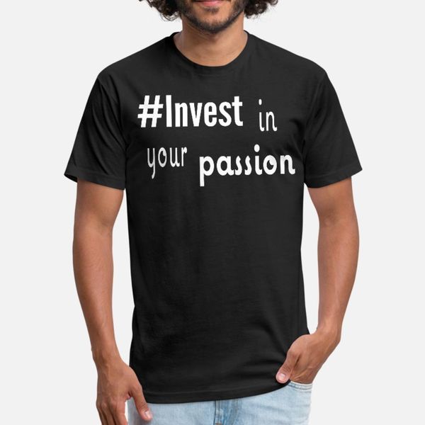 invest passion t shirt men designing 100% cotton o-neck vintage famous humor spring autumn formal shirt
invest passion t shirt men designing 100% cotton o-neck vintage famous humor spring autumn formal shirt