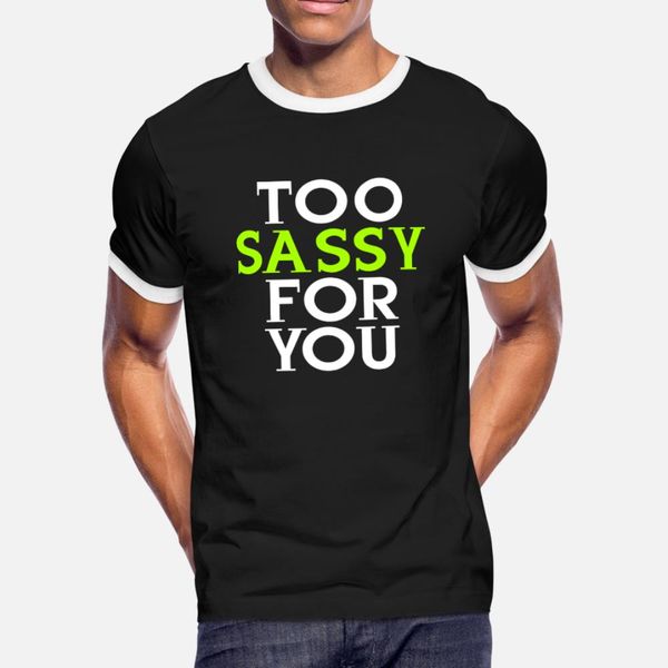 слишком sassy for you clever котировки fun тройника рубашки мужчин custom 100% хлопок crew neck одежды симпатичные смешной летний стиль прох
слишком sassy for you clever котировки fun тройника рубашки мужчин custom 100% хлопок crew neck одежды симпатичные смешной летний стиль прох