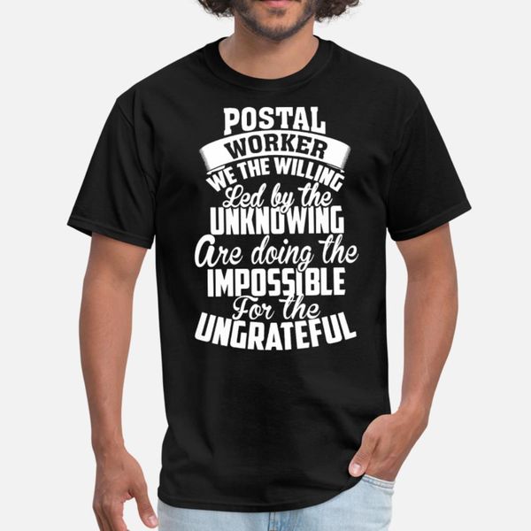 postal worker we the willing led by the unknowing t shirt men designs 100% cotton o neck normal graphic funny casual spring novelty shirt
postal worker we the willing led by the unknowing t shirt men designs 100% cotton o neck normal graphic funny casual spring novelty shirt