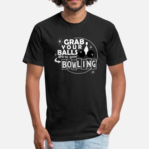 grab your balls we re going bowling t shirt men designs tee shirt size s-3xl normal loose new fashion summer family shirt
grab your balls we re going bowling t shirt men designs tee shirt size s-3xl normal loose new fashion summer family shirt