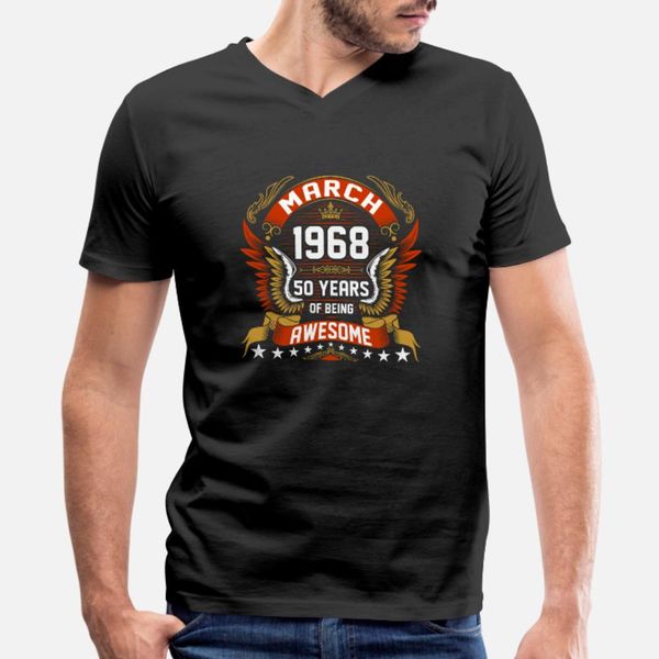 march 1968 50 years of being awesome t shirt men custom 100% cotton s-xxxl novelty interesting casual spring autumn normal shirt
march 1968 50 years of being awesome t shirt men custom 100% cotton s-xxxl novelty interesting casual spring autumn normal shirt