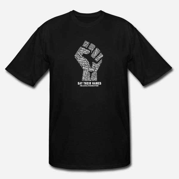 black lives matter say their names t shirt men printing tee shirt euro size s-3xl family interesting funny casual spring autumn slim shirt
black lives matter say their names t shirt men printing tee shirt euro size s-3xl family interesting funny casual spring autumn slim shirt