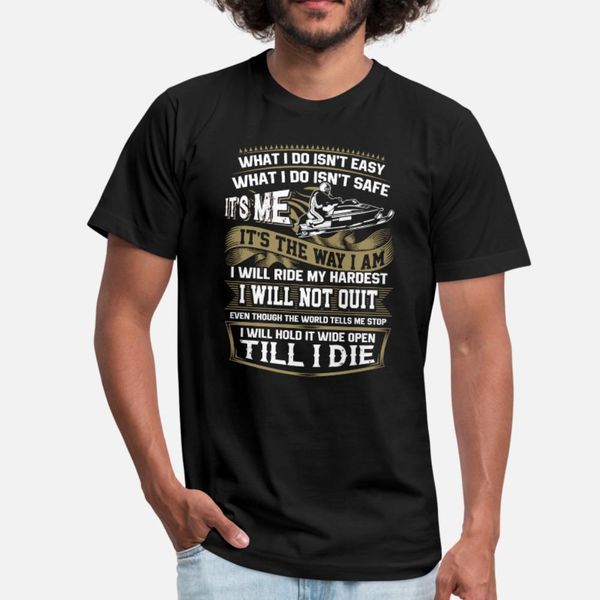 snowmobiler it s me it s the way i am t shirt men personalized short sleeve size s-3xl pattern loose new fashion spring autumn shirt 
snowmobiler it s me it s the way i am t shirt men personalized short sleeve size s-3xl pattern loose new fashion spring autumn shirt