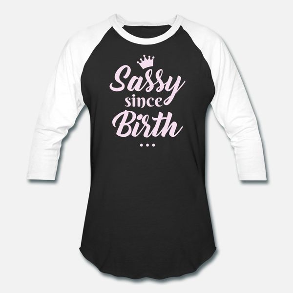 sassy since birth t shirt men designing 100% cotton plus size 3xl costume cute authentic summer style pictures shirt
sassy since birth t shirt men designing 100% cotton plus size 3xl costume cute authentic summer style pictures shirt