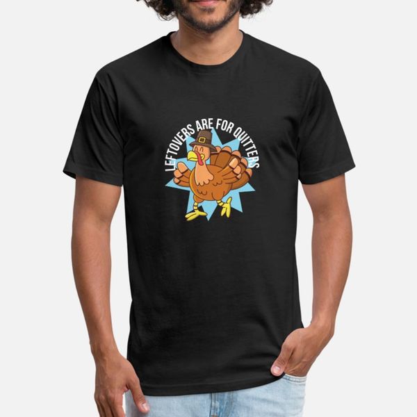 funny thanksgiving leftovers are for quitters t sh t shirt men design 100% cotton euro size s-3xl novelty interesting new style summer
funny thanksgiving leftovers are for quitters t sh t shirt men design 100% cotton euro size s-3xl novelty interesting new style summer