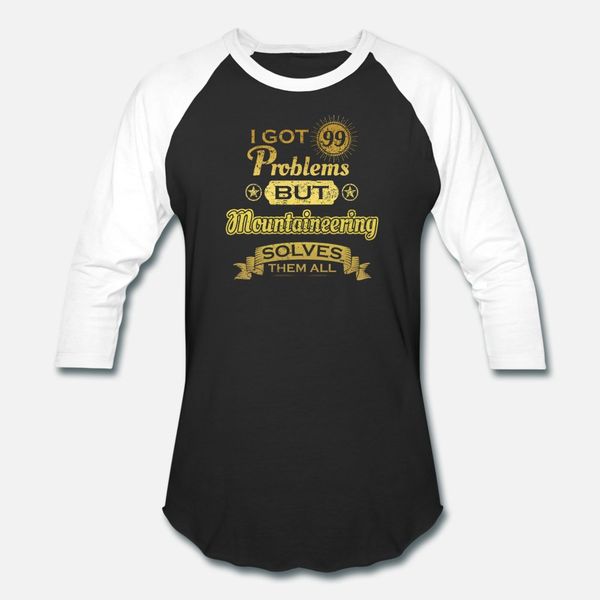 i got 99 problems solved probleme mountaineering t shirt men design cotton o neck costume fit fashion spring standard shirt
i got 99 problems solved probleme mountaineering t shirt men design cotton o neck costume fit fashion spring standard shirt