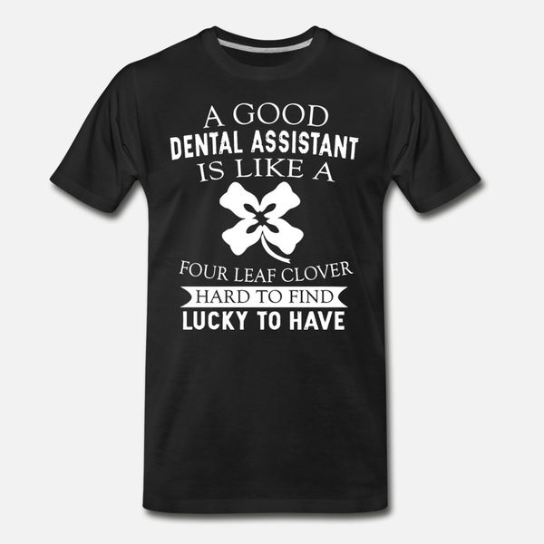 a good dental assistant is like a four leaf clover t shirt men knitted short sleeve round collar trend crazy new style normal shirt
a good dental assistant is like a four leaf clover t shirt men knitted short sleeve round collar trend crazy new style normal shirt