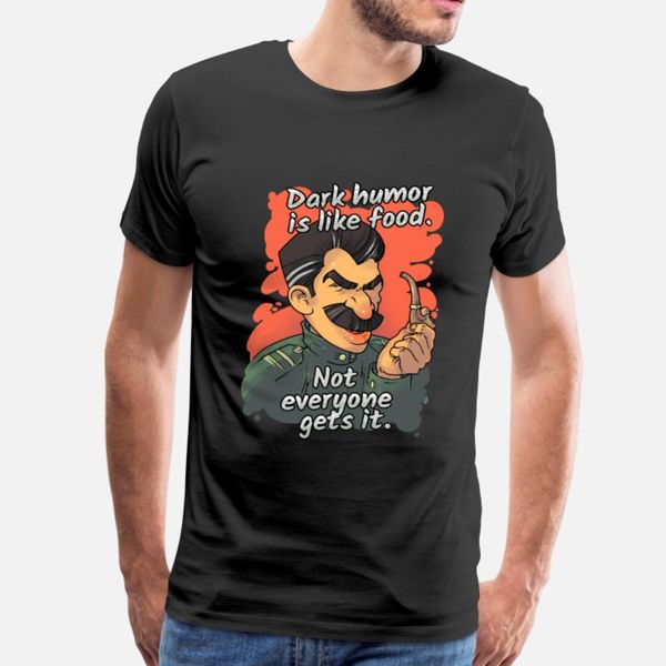dark humor is like food not everyone gets it t shirt men designs short sleeve s-3xl male interesting funny casual summer style family shirt
dark humor is like food not everyone gets it t shirt men designs short sleeve s-3xl male interesting funny casual summer style family shirt