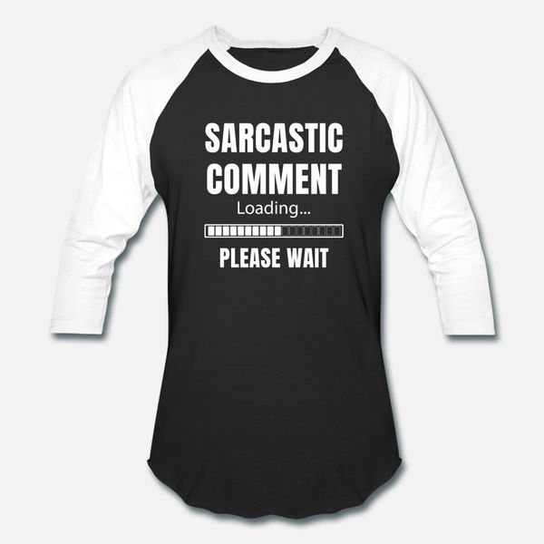 sarcastic comment loading please wait t shirt men design cotton size s-3xl standard anti-wrinkle casual summer unique shirt
sarcastic comment loading please wait t shirt men design cotton size s-3xl standard anti-wrinkle casual summer unique shirt