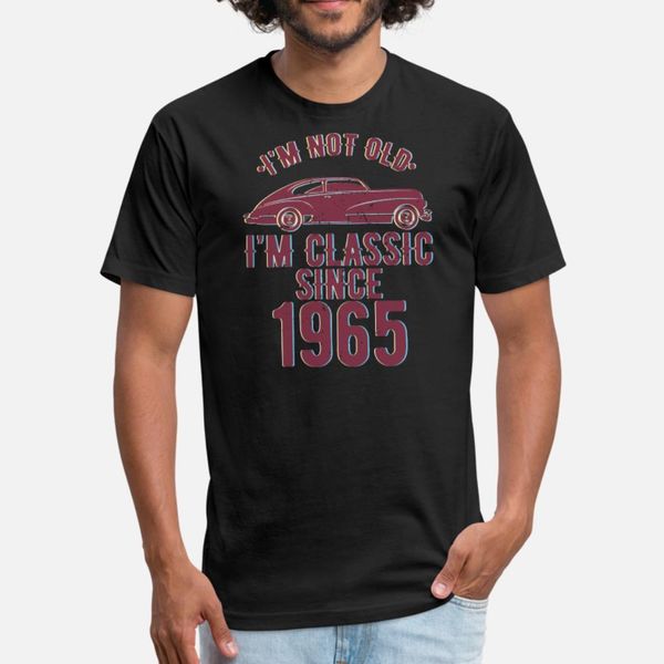 i'm not old. i'm classic since 1965 t shirt men customized cotton round neck vintage famous funny spring letter shirt
i'm not old. i'm classic since 1965 t shirt men customized cotton round neck vintage famous funny spring letter shirt