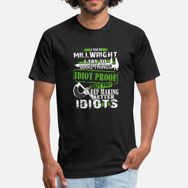 i am a mill wright i try to make things idiot proo t shirt men knitted short sleeve s-3xl standard interesting building summer unique shirt
i am a mill wright i try to make things idiot proo t shirt men knitted short sleeve s-3xl standard interesting building summer unique shirt