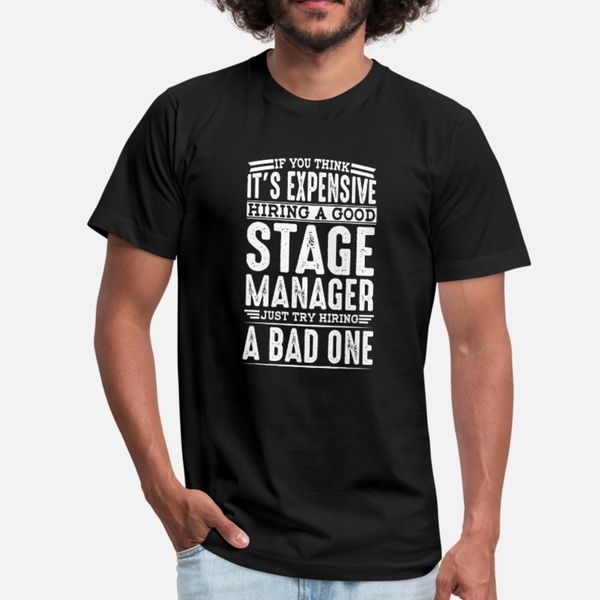 hire good stage manager vs a bad one t shirt men create 100% cotton round neck homme sunlight building summer unique shirt
hire good stage manager vs a bad one t shirt men create 100% cotton round neck homme sunlight building summer unique shirt