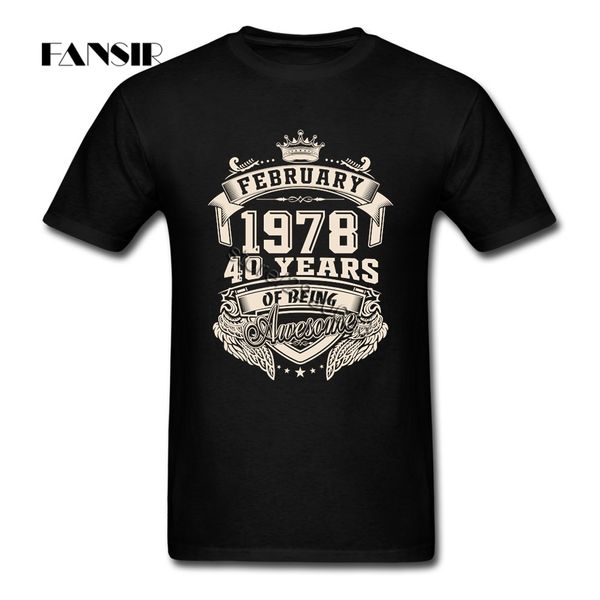 men t shirt great custom cotton short sleeve t shirts men male born in february 1978 40 years of being awesome guys clothes
men t shirt great custom cotton short sleeve t shirts men male born in february 1978 40 years of being awesome guys clothes