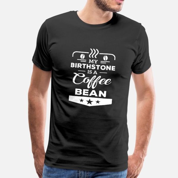 birthstone coffee bean t shirt men print short sleeve euro size s-3xl solid color sunlight funny casual spring trend shirt
birthstone coffee bean t shirt men print short sleeve euro size s-3xl solid color sunlight funny casual spring trend shirt