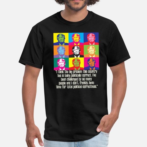 funny trump quote politically incorrect pro anti president donald maga t shirt men designs tee shirt o neck male loose building summer, White;black
funny trump quote politically incorrect pro anti president donald maga t shirt men designs tee shirt o neck male loose building summer, White;black