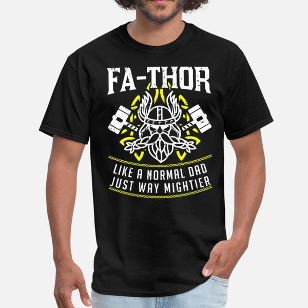 fa thor like dad just way mightier hero t shirt men personalized tee shirt o-neck unique fitness new fashion spring autumn novelty shirt
fa thor like dad just way mightier hero t shirt men personalized tee shirt o-neck unique fitness new fashion spring autumn novelty shirt