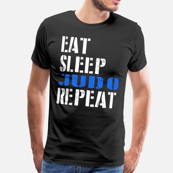 eat. sleep. judo. repeat. t shirt men personalized 100% cotton s-xxxl leisure anti-wrinkle new fashion spring autumn letter shirt
eat. sleep. judo. repeat. t shirt men personalized 100% cotton s-xxxl leisure anti-wrinkle new fashion spring autumn letter shirt