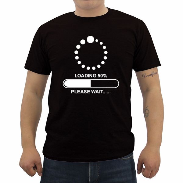 funny loading 50% please wait t-shirt fashion printed mens t-shirt summer short sleeve o-neck cotton tees streetwear
funny loading 50% please wait t-shirt fashion printed mens t-shirt summer short sleeve o-neck cotton tees streetwear
