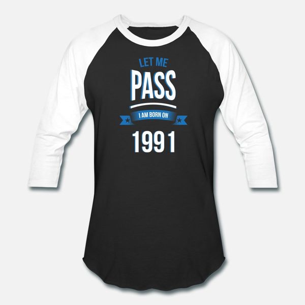 let me pass 1991 gift birthday t shirt men design 100% cotton round collar basic solid famous casual spring outfit shirt
let me pass 1991 gift birthday t shirt men design 100% cotton round collar basic solid famous casual spring outfit shirt