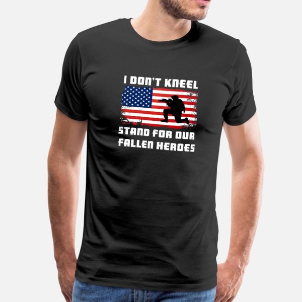 i kneel to return fire stand for our fallen heroes t shirt men designer 100% cotton plus size 3xl standard famous funny leisure shirt
i kneel to return fire stand for our fallen heroes t shirt men designer 100% cotton plus size 3xl standard famous funny leisure shirt