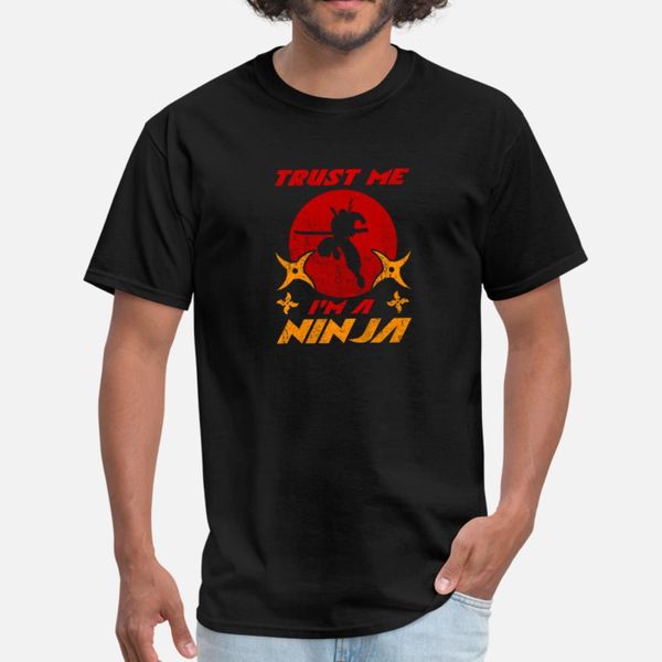 trust me i m a ninja t shirt men designer cotton round neck original anti-wrinkle authentic spring trend shirt
trust me i m a ninja t shirt men designer cotton round neck original anti-wrinkle authentic spring trend shirt
