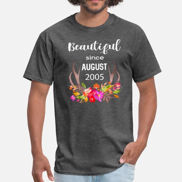 beautiful since august 2005 t shirt men print cotton o neck homme graphic authentic summer formal shirt
beautiful since august 2005 t shirt men print cotton o neck homme graphic authentic summer formal shirt