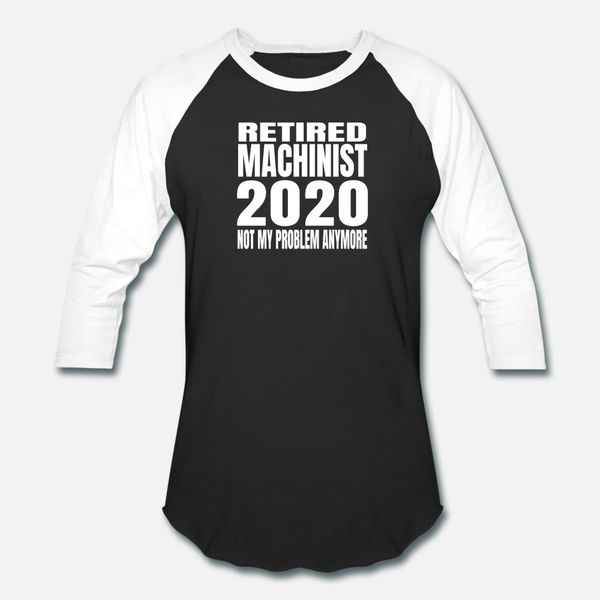 retired machinist 2020 not my problem anymore t shirt men designing cotton round neck slim anti-wrinkle comical spring pictures shirt
retired machinist 2020 not my problem anymore t shirt men designing cotton round neck slim anti-wrinkle comical spring pictures shirt