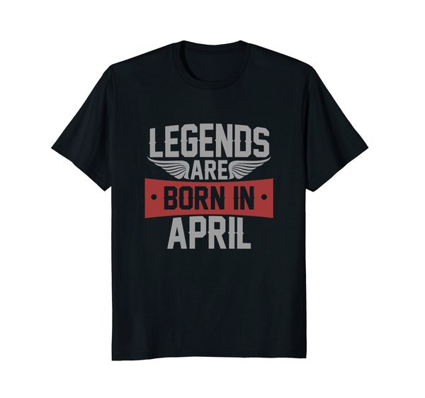 2019 men's fashion summer short sleeves cotton t-shirt legends are born in april unique t shirts
2019 men's fashion summer short sleeves cotton t-shirt legends are born in april unique t shirts