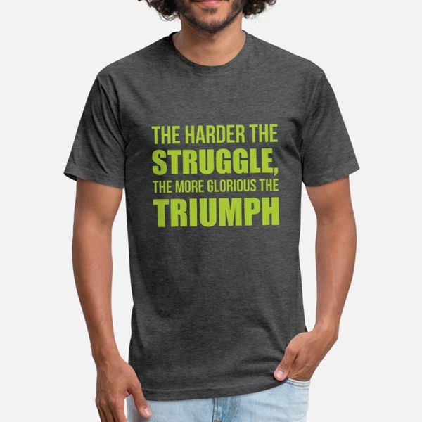 harder the struggle the more glorious the triumph t shirt men customized cotton round neck vintage famous funny spring letter shirt
harder the struggle the more glorious the triumph t shirt men customized cotton round neck vintage famous funny spring letter shirt