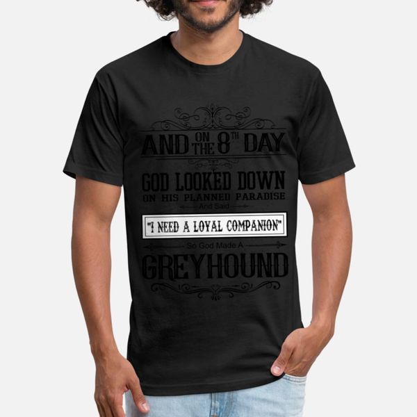 and 8th day god look down so god made a greyhound t shirt men custom short sleeve o neck sunlight funny casual spring autumn shirt
and 8th day god look down so god made a greyhound t shirt men custom short sleeve o neck sunlight funny casual spring autumn shirt