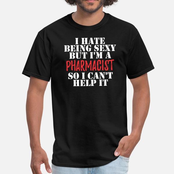 i hate being im pharmacist so i cant help it t shirt men design 100% cotton s-3xl vintage famous funny casual summer style shirt
i hate being im pharmacist so i cant help it t shirt men design 100% cotton s-3xl vintage famous funny casual summer style shirt