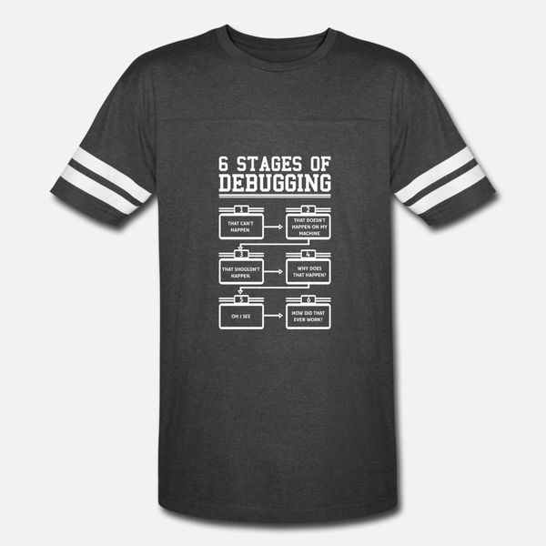 6 stages of debugging programmer software t shirt men designing tee shirt euro size s-3xl trend famous comical spring autumn cool shirt
6 stages of debugging programmer software t shirt men designing tee shirt euro size s-3xl trend famous comical spring autumn cool shirt