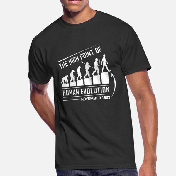 the high point of human evolution november 1963 t shirt men custom 100% cotton round neck natural crazy basic summer style standard shirt
the high point of human evolution november 1963 t shirt men custom 100% cotton round neck natural crazy basic summer style standard shirt