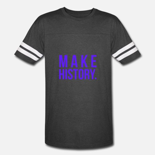 make history. t shirt men custom short sleeve s-xxxl cool fit new style summer natural shirt
make history. t shirt men custom short sleeve s-xxxl cool fit new style summer natural shirt