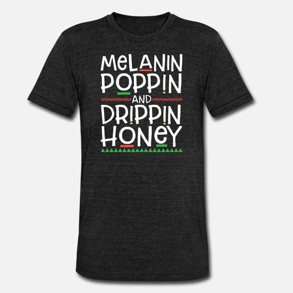 melanin honey drippin t shirt men designing tee shirt round collar family fit fashion spring autumn novelty shirt
melanin honey drippin t shirt men designing tee shirt round collar family fit fashion spring autumn novelty shirt