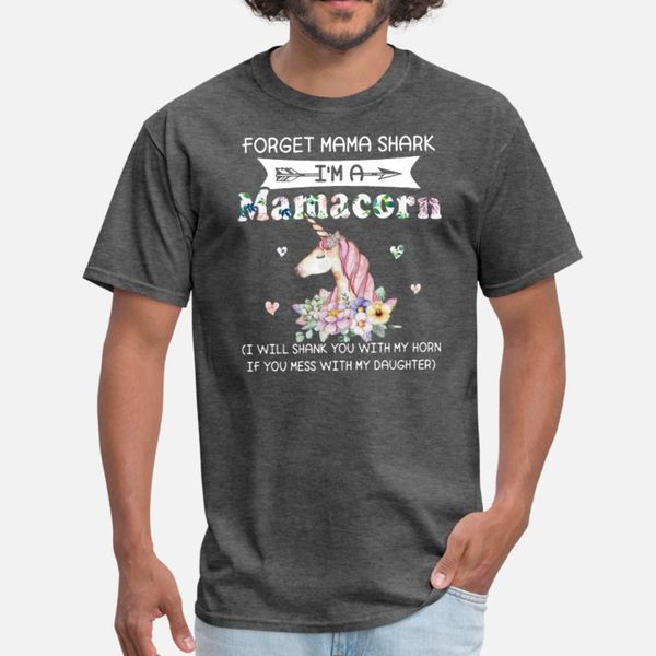 forget mama shark i am a mamacorn i will shank you t shirt men create short sleeve s-xxxl leisure interesting funny spring autumn natural, White;black
forget mama shark i am a mamacorn i will shank you t shirt men create short sleeve s-xxxl leisure interesting funny spring autumn natural, White;black