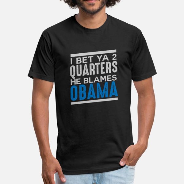 i bet ya 2 quarters he blames obama t shirt men print tee shirt round neck trend famous comfortable summer style cool shirt
i bet ya 2 quarters he blames obama t shirt men print tee shirt round neck trend famous comfortable summer style cool shirt