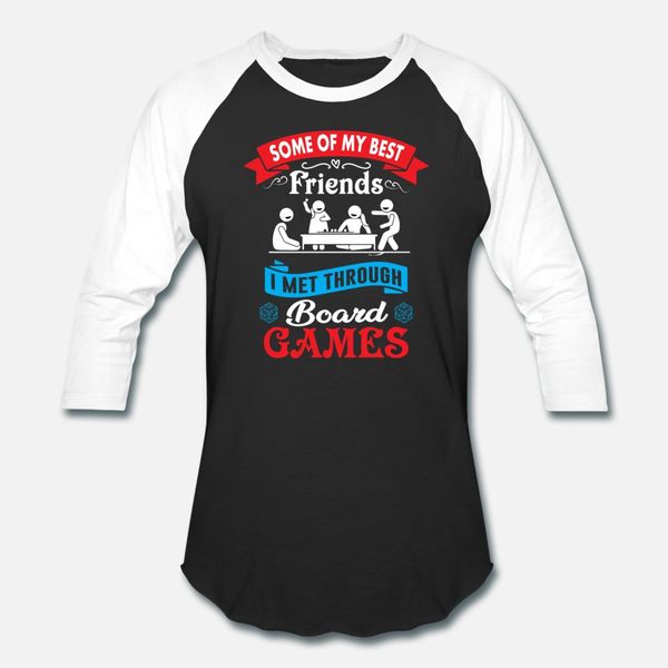 some of my friends i met through board games t shirt men custom short sleeve s-xxxl clothing fit humor summer natural shirt
some of my friends i met through board games t shirt men custom short sleeve s-xxxl clothing fit humor summer natural shirt