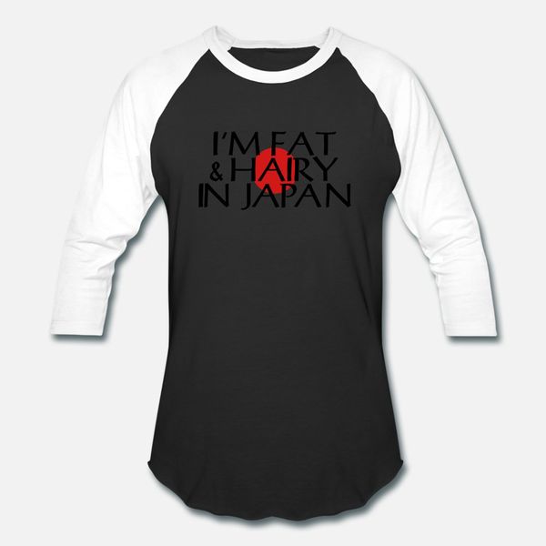 i'm fat & hairy in japan t shirt men create cotton o neck trend famous breathable spring autumn cool shirt
i'm fat & hairy in japan t shirt men create cotton o neck trend famous breathable spring autumn cool shirt