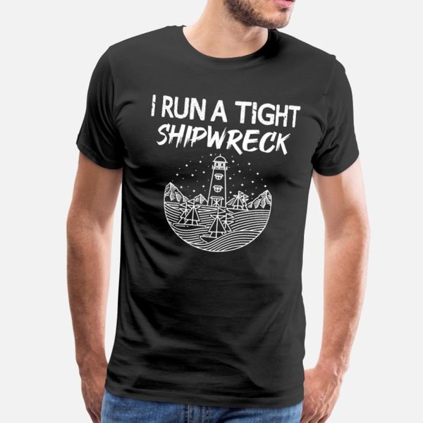 i run a tight shipwreck funny mom dad quote t shirt men customize 100% cotton size s-3xl outfit graphic comical spring autumn slim shirt
i run a tight shipwreck funny mom dad quote t shirt men customize 100% cotton size s-3xl outfit graphic comical spring autumn slim shirt