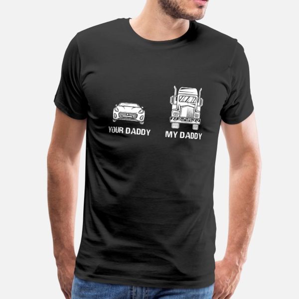 your daddy my daddy truck driver t shirt men character short sleeve size s-3xl letters famous funny casual summer style outfit shirt
your daddy my daddy truck driver t shirt men character short sleeve size s-3xl letters famous funny casual summer style outfit shirt