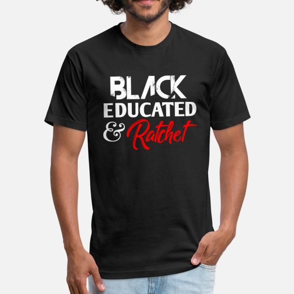 black educated & ratchet t shirt men print short sleeve s-xxxl novelty famous funny casual summer style slim shirt
black educated & ratchet t shirt men print short sleeve s-xxxl novelty famous funny casual summer style slim shirt