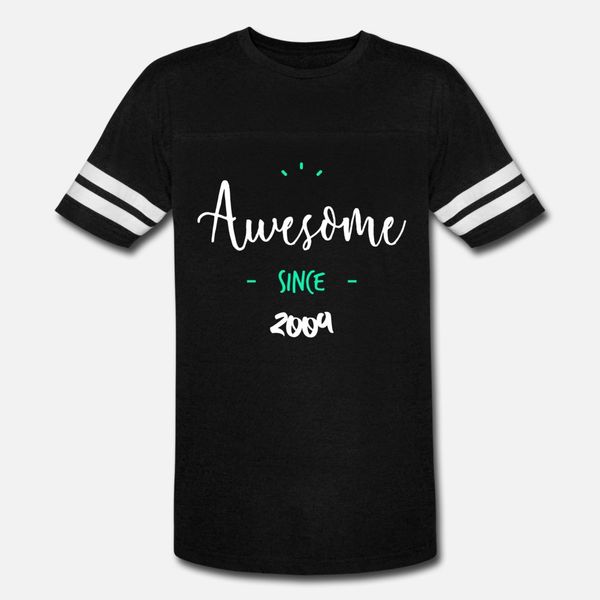 awesome since 2009 t shirt men create 100% cotton crew neck clothing interesting funny casual spring leisure shirt
awesome since 2009 t shirt men create 100% cotton crew neck clothing interesting funny casual spring leisure shirt