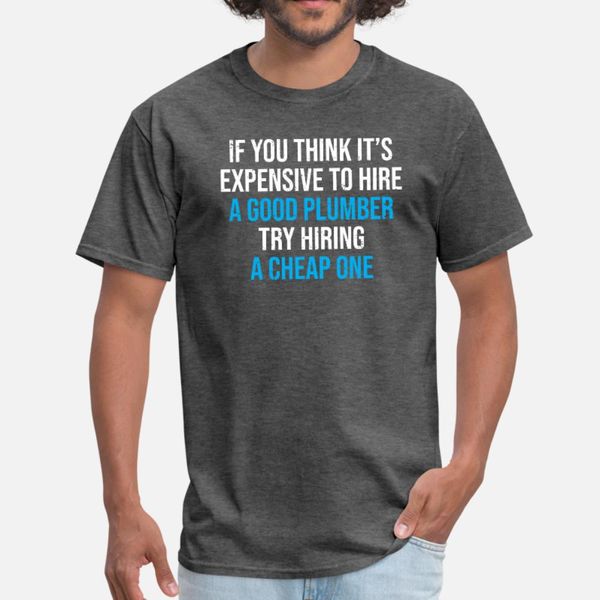 hire a good plumber funny plumbing humor t shirt men knitted cotton s-3xl pictures interesting authentic spring autumn cool shirt
hire a good plumber funny plumbing humor t shirt men knitted cotton s-3xl pictures interesting authentic spring autumn cool shirt