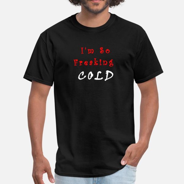 i m so freaking cold t shirt men printing short sleeve round neck vintage graphic humor spring autumn pattern shirt
i m so freaking cold t shirt men printing short sleeve round neck vintage graphic humor spring autumn pattern shirt